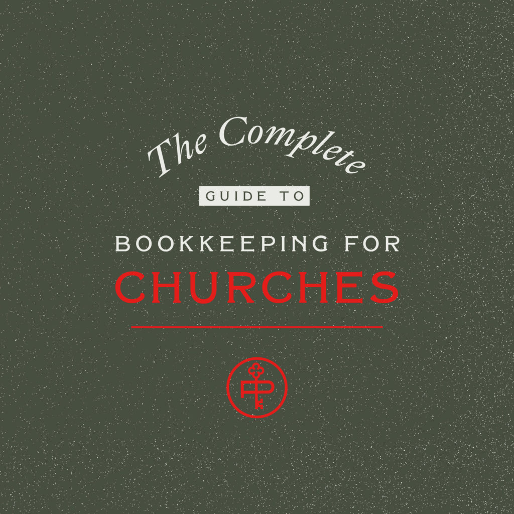 The Complete Guide to Bookkeeping for Churches